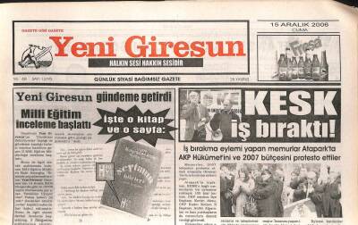 Yeni Giresun Gazetesi 15 Aralık 2006 - KESK İş Bıraktı GZ107972 - 1