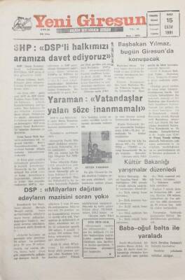 Yeni Giresun Gazetesi 15 Ekim 1991 DspMilyarları Dağıtan Adayların Mazisini Soran Yok GZ25524 - 1