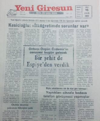 Yeni Giresun Gazetesi 15 Eylül 1992 - Bir Şehit de Espiyeden Verdik GZ40730 - 1
