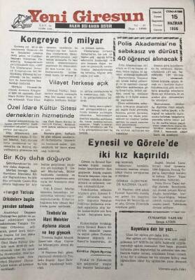 Yeni Giresun Gazetesi 15 Haziran 1996 Eynesil-Görelede İki Kız Kaçırıldı GZ30452 - 1