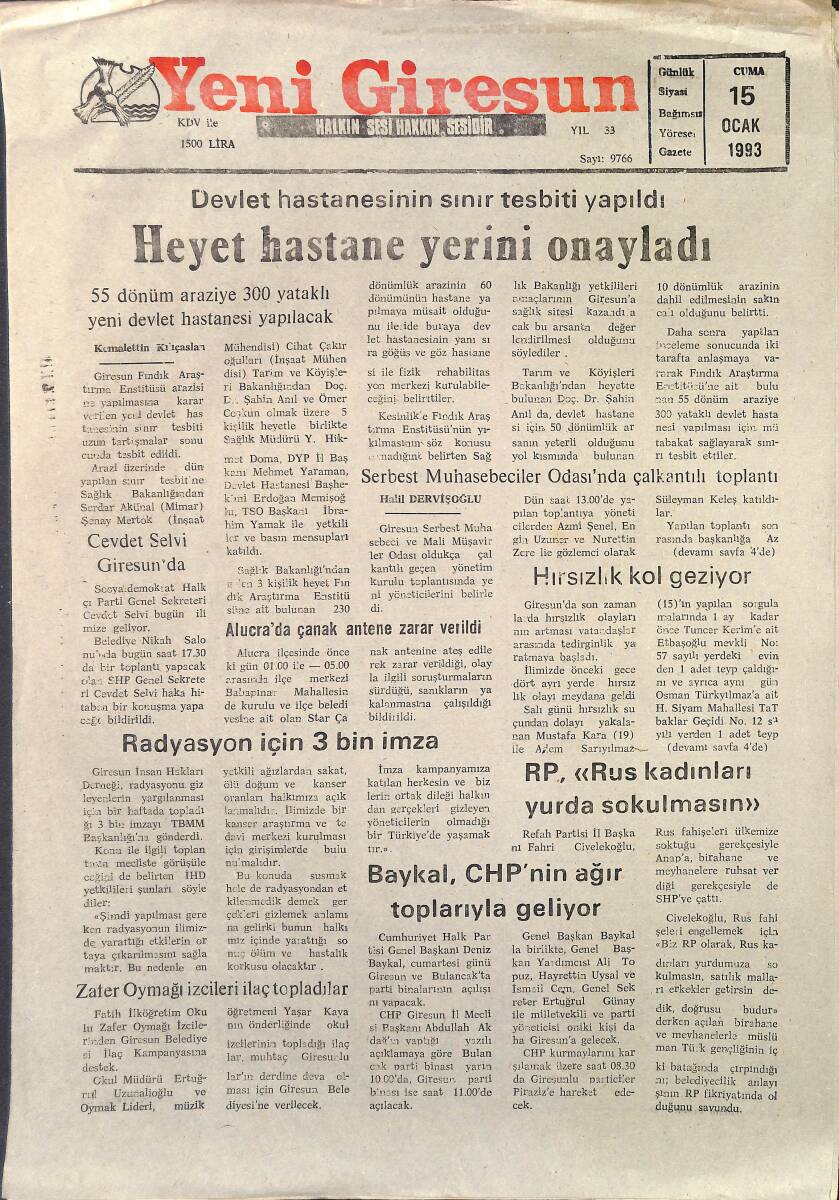 Yeni Giresun Gazetesi 15 Ocak 1993 - Devlet Hastanesinin Sınır Tespiti Yapıldı - Baykal, CHP'nin Ağır Toplarıyla Geliyor GZ2960 - 1