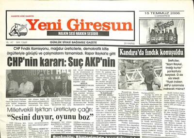 Yeni Giresun Gazetesi 15 Temmuz 2006 - CHP Afetzedelerin Yanındaydı GZ101922 - 1
