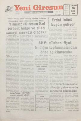 Yeni Giresun Gazetesi 16 Ekim 1991 Giresun 2. Serbest Bölge Ve Silah Sanayi Merkezi Olacak GZ25523 - 1