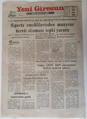 Yeni Giresun Gazetesi 16 Ekim 1992 - Sigorta Emeklilerden Muayene Ücreti Alınması Tepki Yarattı GZ28700 - 1