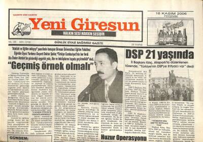 Yeni Giresun Gazetesi 16 Kasım 2006 - DSP 21 Yaşında GZ101826 - 2