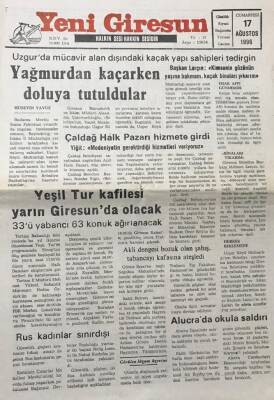 Yeni Giresun Gazetesi 17 Ağustos 1996 Başkan LarçınKimsenin Gözünün Yaşına Bakmam Kaçak Binaları Yıkarım GZ30493 - 1