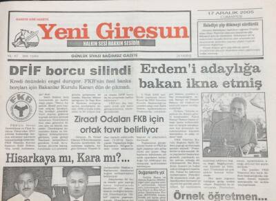 Yeni Giresun Gazetesi 17 Aralık 2005 Hisarkaya Mı, Kara Mı? GZ30915 - 1