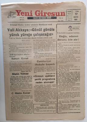 Yeni Giresun Gazetesi 17 Mayıs 1991 - Vali Akkaya Gönül Gönüle Yürek Yüreğe Çalışacağız GZ31161 - 1