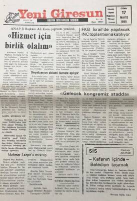 Yeni Giresun Gazetesi 17 Mayıs 1996 FKB İsrailde Yapılacak INC Toplantısına Katılıyor GZ30399 - 1