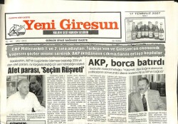 Yeni Giresun Gazetesi 17 Temmuz 2007 - Karaahmetoğlu AKP Ülkeyi Borca Batırdı GZ101776 - 1