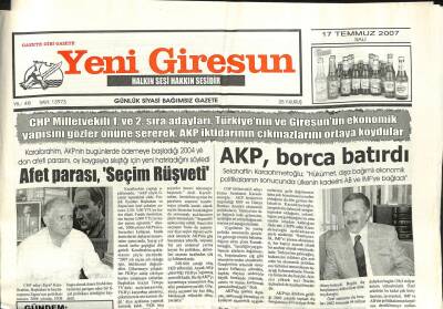 Yeni Giresun Gazetesi 17 Temmuz 2007 - Karaahmetoğlu AKP Ülkeyi Borca Batırdı GZ101776 - 2