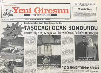 Yeni Giresun Gazetesi 18 Ağustos 2005 Taşocağı Ocak Söndürdü GZ30545 - 1