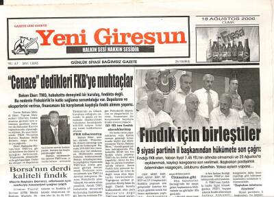 Yeni Giresun Gazetesi 18 Ağustos 2006 - Fındık İçin Birleştiler GZ108604 - 1