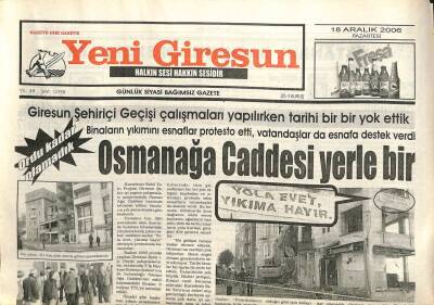 Yeni Giresun Gazetesi 18 Aralık 2006 - Giresunda Osmanağa Caddesi Yerle Bir GZ101801 - 2