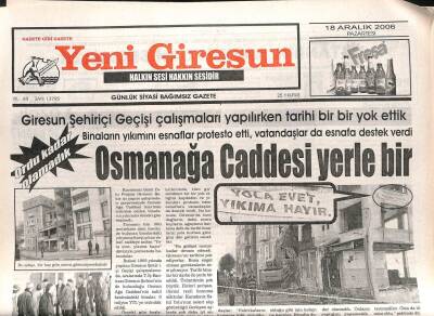 Yeni Giresun Gazetesi 18 Aralık 2006 - Osmanağa Caddesi Yerle Bir GZ107974 - 1