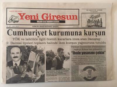 Yeni Giresun Gazetesi 18 Mayıs 2006 - Cumhuriyet Kurumuna Kurşun GZ31184 - 1
