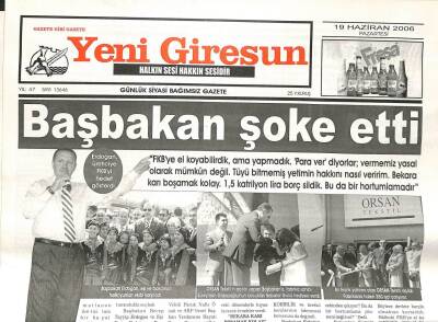 Yeni Giresun Gazetesi 19 Haziran 2006 - Başbakan Şoke Etti GZ108668 - 1