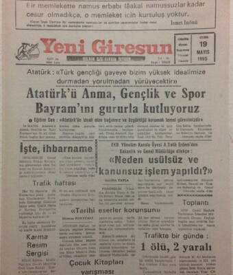 Yeni Giresun Gazetesi 19 Mayıs 1995 - Tarihi Eserler Korunsun GZ34659 - 1