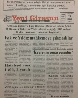 Yeni Giresun Gazetesi 19 Nisan 1995 - Işık Ve Yıldız Mahkemeye Çıkmadılar GZ34642 - 1