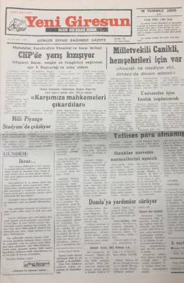 Yeni Giresun Gazetesi 19 Temmuz 2005 CanikliAlucralı Ne İstediyse Aldı,Almaya Da Devam Edecek GZ26008 - 1