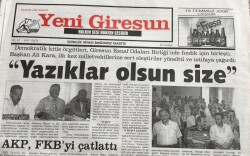 Yeni Giresun Gazetesi 19 Temmuz 2006-AKP ,FKByi Çatlattı GZ45702 - 1