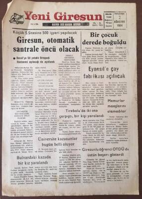 Yeni Giresun Gazetesi 2 Ağustos 1984 -Eynesile Çay Fabrikası Açılacak GZ6872 - 1