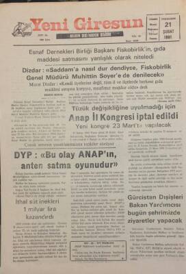 Yeni Giresun Gazetesi 21 Şubat 1991 Dizdar Saddama Nasıl Dur Dendiyse,Fiskobirlik Genel Müdürü Muhittin Soyere De Denilecek GZ25514 - 1