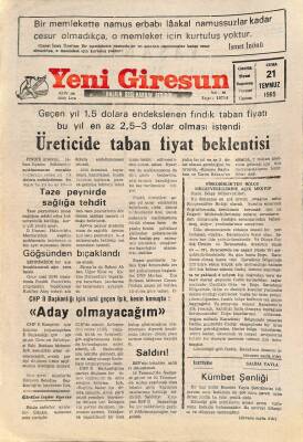 Yeni Giresun Gazetesi 21 Temmuz 1995 - CHP İl Başkanlığı İçin İsmi Geçen Işık , Kesin Konuştu Aday Olmayacağım GZ79313 - 1