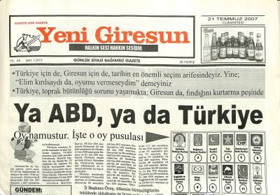 Yeni Giresun Gazetesi 21 Temmuz 2007 - Ya ABD Ya Türkiye GZ101939 - 1