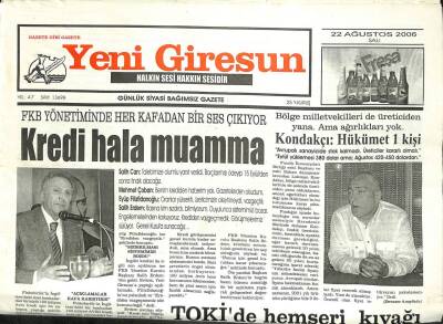 Yeni Giresun Gazetesi 22 Ağustos 2006 - TOKİ de Hemşeri Kıyağı GZ101888 - 2