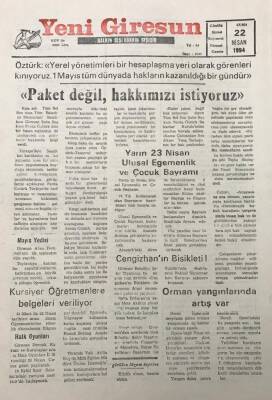 Yeni Giresun Gazetesi 22 Nisan 1994 Paket Değil Hakkımızı İstiyoruz GZ25951 - 1