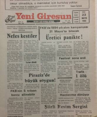 Yeni Giresun Gazetesi 23 Mayıs 1995 - Üretici Panikte GZ34670 - 1