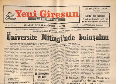 Yeni Giresun Gazetesi 24 Haziran 2000 - Üniversite Mitinginde Buluşalım GZ77957 - 1