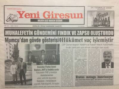 Yeni Giresun Gazetesi 24 Temmuz 2006 - Muhalefetin Gündemini Fındık Ve Zapsu Oluşturdu GZ32118 - 1
