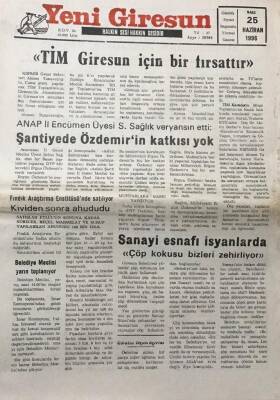 Yeni Giresun Gazetesi 25 Haziran 1996 Sanayi Esnafı İsyanlarda Çöp Kokusu Bizleri Zehirliyor GZ30503 - 1