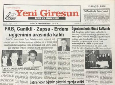 Yeni Giresun Gazetesi 25 Kasım 2005 Zapsu ,FKBye Kredi İçin Uğraşan Canikli yi Azarlayıp Kovdu Mu GZ30328 - 1