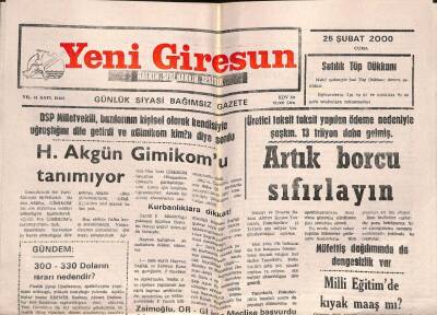 Yeni Giresun Gazetesi 25 Şubat 2000 - Hasan Akgün Gimikomu Tanımıyor GZ107895 - 1
