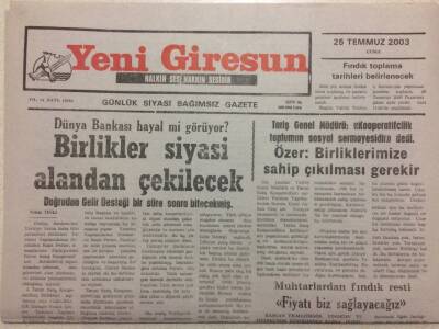 Yeni Giresun Gazetesi 25 Temmuz 2003 - Dünya Bankası Hayal mi Görüyor GZ38231 - 1