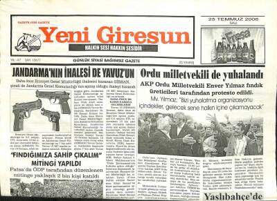 Yeni Giresun Gazetesi 25 Temmuz 2006 - Ordu Milletvekili Enver Yılmaz Yuhalandı GZ101914 - 2