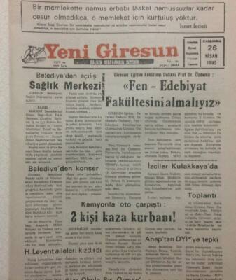 Yeni Giresun Gazetesi 26 Nisan 1995 - Fen-Edebiyat Fakültesini Almalıyız GZ34648 - 1