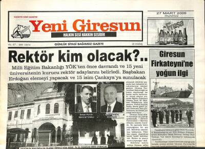 Yeni Giresun Gazetesi 27 Mart 2006 - Rektör Kim Olacak? GZ108853 - 1