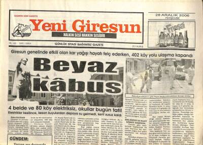 Yeni Giresun Gazetesi 28 Aralık 2006 - Kar Ve Beyaz Kabus GZ101793 - 2