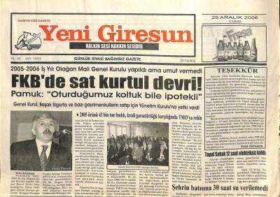 Yeni Giresun Gazetesi 29 Aralık 2006 - FKBde Sat Kurtul Devri GZ101792 - 2