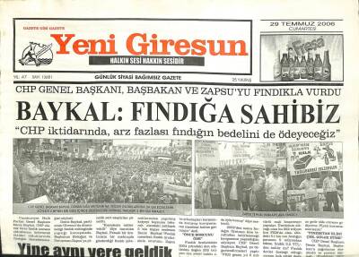 Yeni Giresun Gazetesi 29 Temmuz 2006 - Baykal Fındığa Sahibiz GZ101910 - 2
