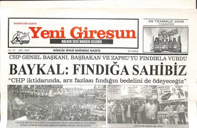 Yeni Giresun Gazetesi 29 Temmuz 2006 - Deniz BaykalFındığa Sahibiz GZ108587 - 1