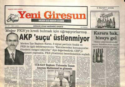Yeni Giresun Gazetesi 3 Mart 2006 - AKP Suçu Üstlenmiyor GZ101735 - 1