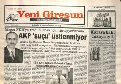 Yeni Giresun Gazetesi 3 Mart 2006 - AKP Suçu Üstlenmiyor GZ101735 - 2