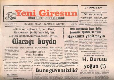 Yeni Giresun Gazetesi 3 Temmuz 2001 - Karaovacık Şenliğinde Kimse Konuşturulmayacak GZ107852 - 1