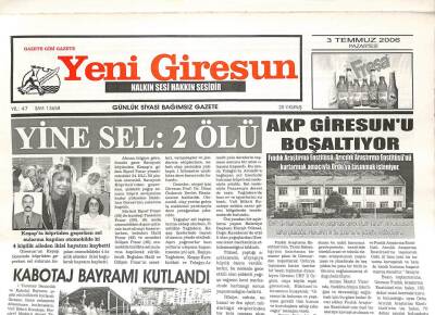 Yeni Giresun Gazetesi 3 Temmuz 2006 - Yine Sel 2 Ölü GZ108563 - 1