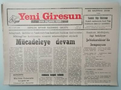 Yeni Giresun Gazetesi 30 Haziran 2000 Mecliste Üniversite Kavgası Ve Giresunun Durumu -GZ33097 - 1
